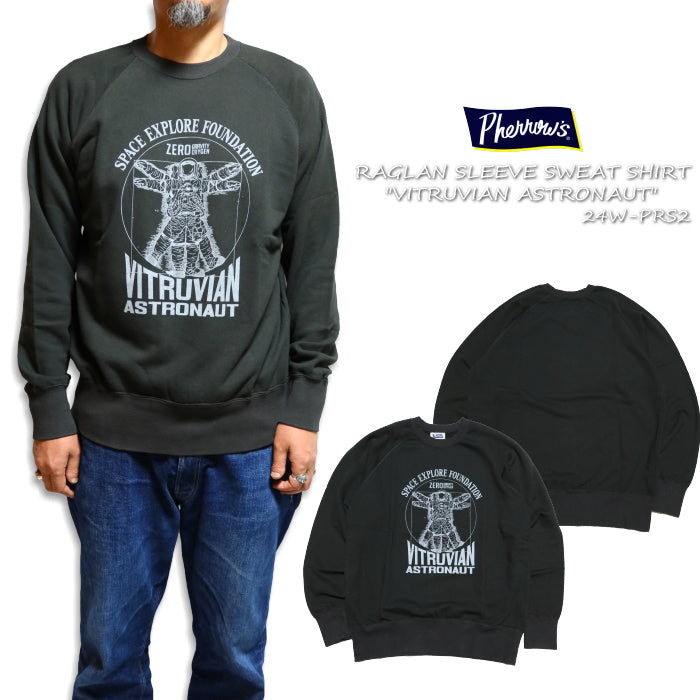 Pherrow's Sweatshirt Made in Japan VITRUVIAN ASTRONAUT Raglan Sleeve 24W-PRS2