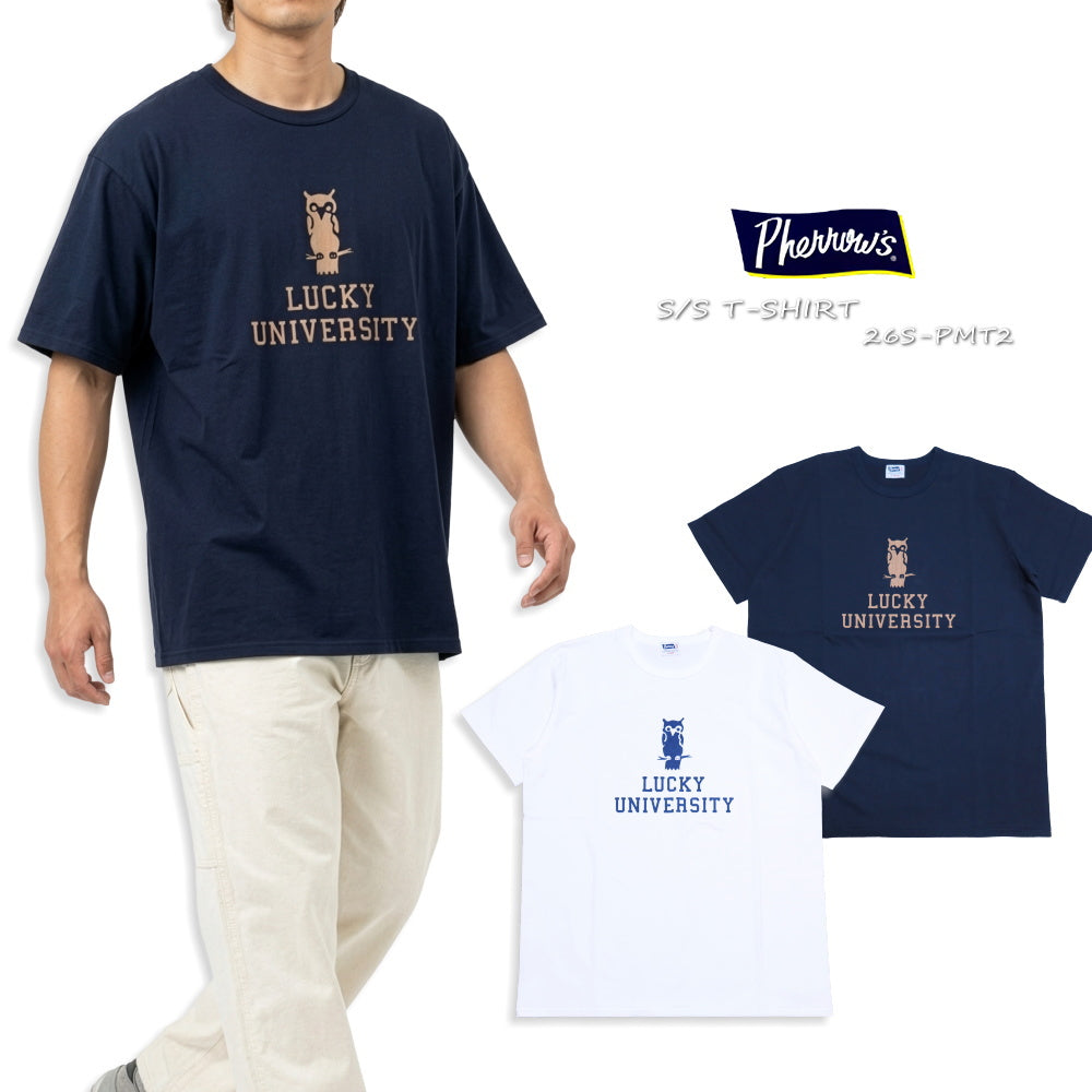 Pherrow's フェローズ Tシャツ 梟 LUCKY UNIVERSITY 日本製 メンズ アメカジ 半袖 26S-PMT2