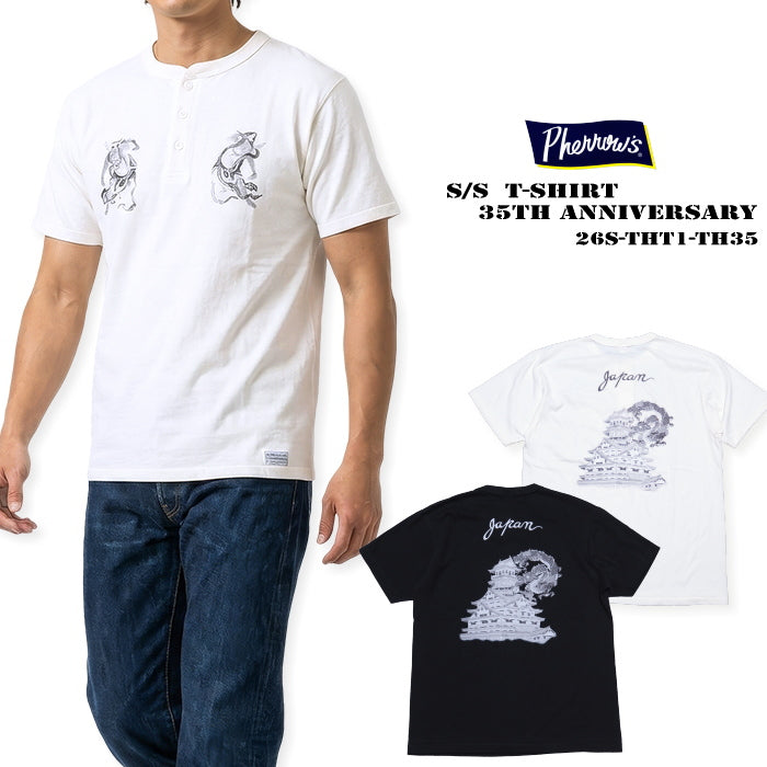 Pherrow's フェローズ 35周年記念Tシャツ ヘンリーネック 匠 カタログ未掲載モデル 半袖 26S-THT1-35TH