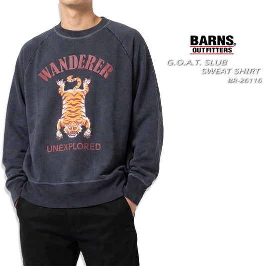BARNS OUTFITTERS バーンズアウトフィッターズ G.O.A.T.スラブスウェットシャツ WANDERER タイガーラグ 日本製 BR-26111