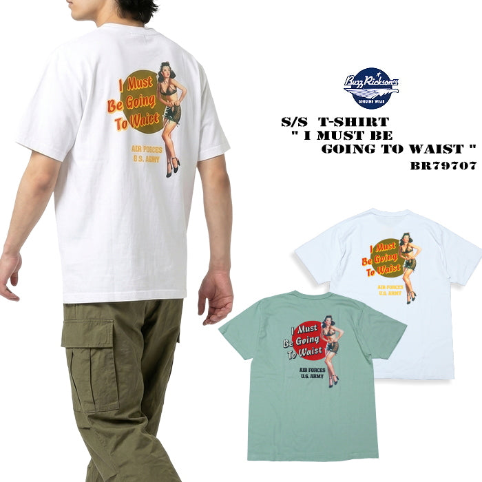 BUZZ RICKSON'S T-shirt I MUST BE GOING TO WAIST BR79707 Made in USA Loopwheeled Men's Short Sleeve